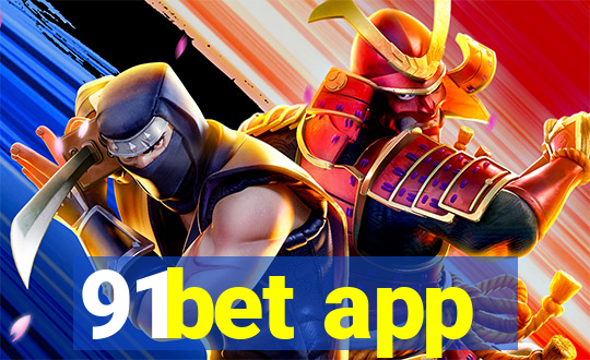 91bet app